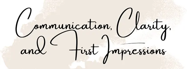 APRIL: Communication, Clarity, and First Impressions | Spring is a great time to refresh how your business communicates and presents itself.